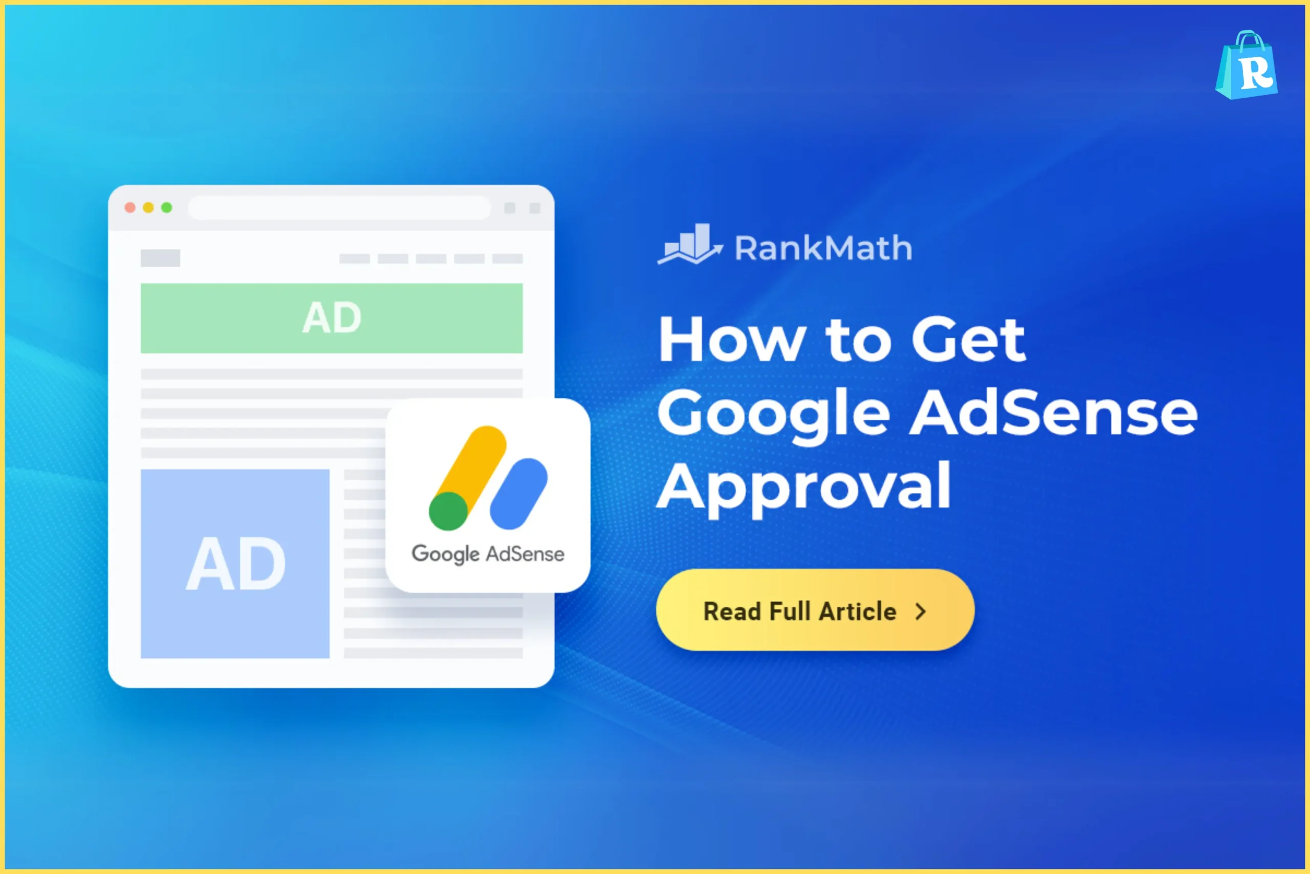 How To Get Google AdSense Approval Fast and Effectively